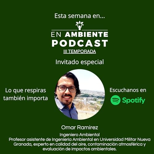 Lo que respiras tambi&eacute;n importa