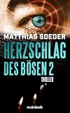 Cover zum Buch Herzschlag des Bösen 2. Thriller