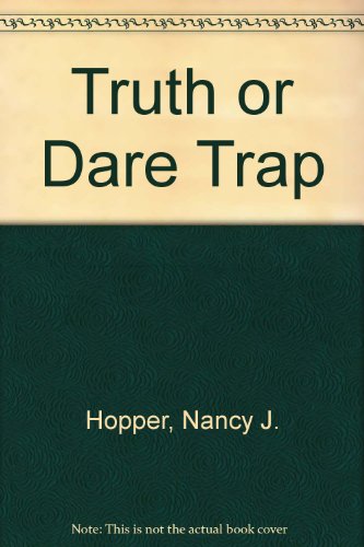 Truth or Dare Trap 038070269X Book Cover