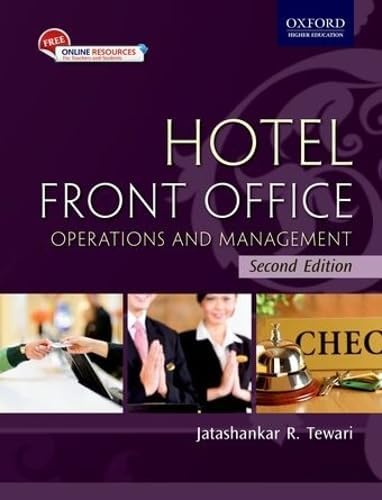 HOTEL FRONT OFFICE: OPERATIONS AND MANAGEMENT, 2ND EDITION