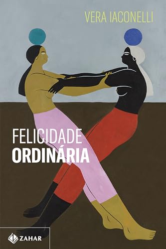 Felicidade ordinária: