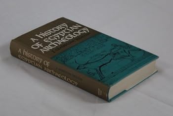 Hardcover A History of Egyptian Archaeology [German] Book