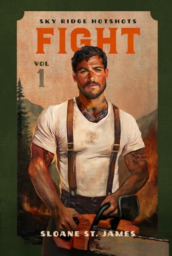 FIGHT: Volume 1 Sky Ridge Hotshots