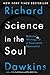 Science in the Soul: Selected Writings of a Passionate Rationalist