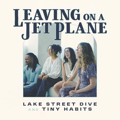 Lake Street Dive & Tiny Habits