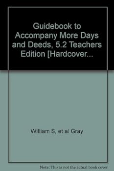 Guidebook to Accompany More Days and Deeds, 5.2 Teachers Edition [Hardcover...