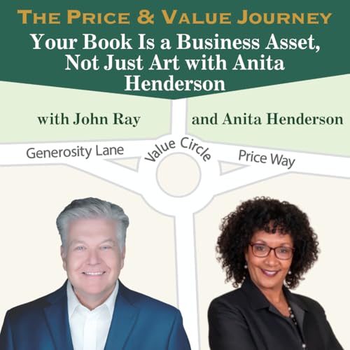 Your Book Is a Business Asset, Not Just Art with Anita Henderson