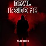 silex wein  Devil Inside Me