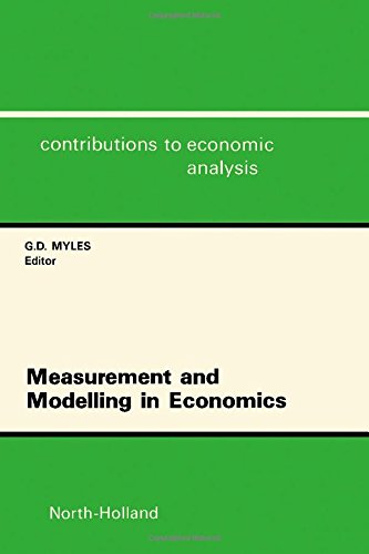Measurement and Modelling in Economics (Volume 195) (Contributions to Economic Analysis, Volume 195)