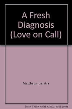 Hardcover A Fresh Diagnosis (Love on Call) Book