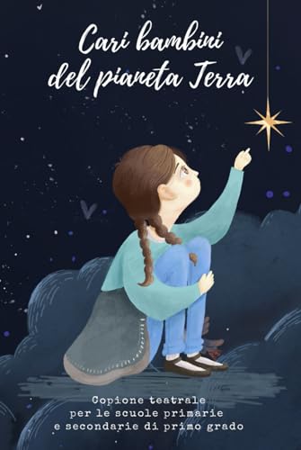 Teatro per le scuole. Copione teatrale per insegnanti: Laboratorio di teatro in classe