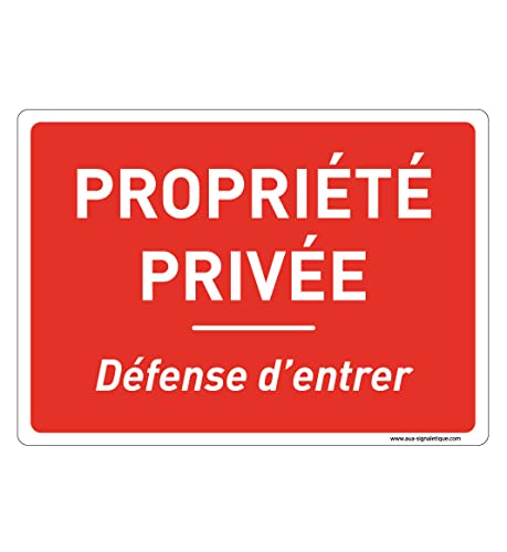 Panneau Propriété Privée Défense d'Entrer AUA SIGNALETIQUE 490x350mm Vinyl adhésif - 2