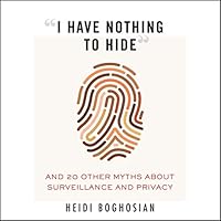 Algopix Similar Product 11 - I Have Nothing to Hide And 20 Other