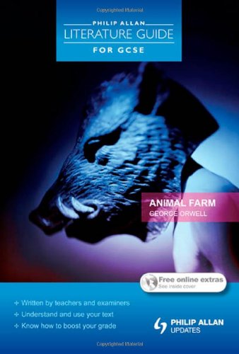 Animal Farm (Philip Allan Literature Guide for Gcse)