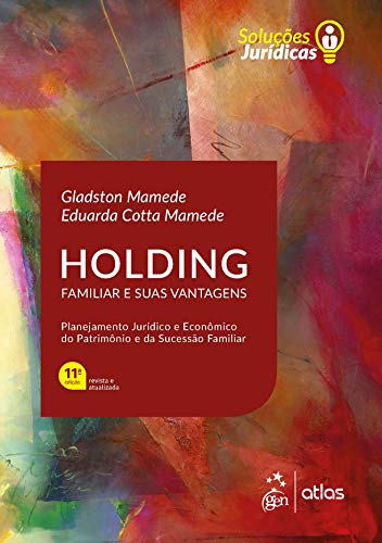 Holding familiar e suas vantagens