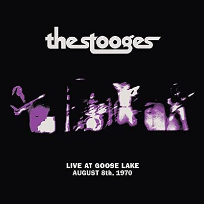 Live At Goose Lake: August 8th 1970
