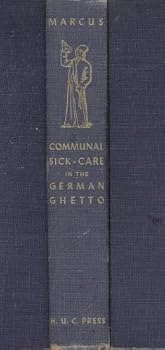 Hardcover Communal Sick-care in the German Ghetto Book