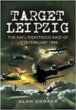  Target Leipzig: The RAF\'s Disastrous Raid of 19/20 February 1944