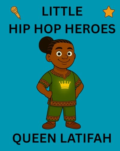 Queen Latifah: Little Hip Hop Heroes