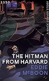 hitman agent 47  The Hitman From Harvard : A Mack Denver Detective Thriller (The Mack Denver Story Book 5) (English Edition)