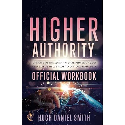 The Official Workbook for Higher Authority
