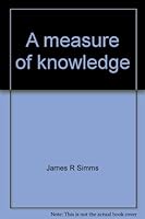 A measure of knowledge 0802223478 Book Cover