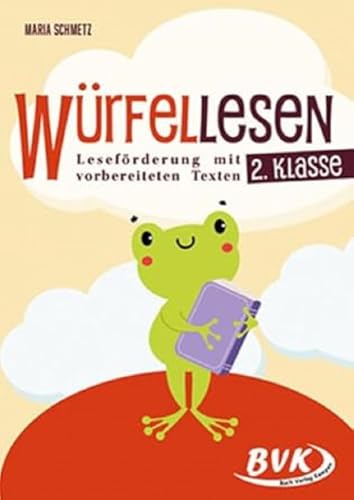 Würfellesen – 2. Klasse: Leseförderung mit vorbereiteten Texten | Spielerisch Lesen üben in der Grundschule (Lesezeit)
