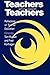 Teachers Who Teach Teachers: Reflections On Teacher Education