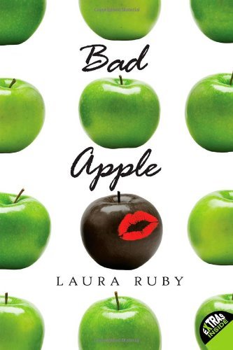 Bad Apple by Laura Ruby (8-Mar-2011) Paperback B013J8XKBK Book Cover
