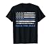 Back the Blue Thin Blue Line American Flag Police Support T-Shirt