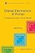 Digital Electronics: A Primer - Introductory Logic Circuit Design (Primers in Electronics and Computer Science)