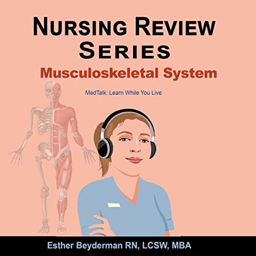 Musculoskeletal System by Esther Beyderman RN, Steven Minear MD episode artwork