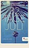 32 Tage Juli - Christoph Schulte-Richtering 