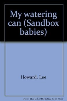 Unknown Binding My Watering Can (Sandbox Babies) Book