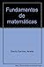 Fundamentos de matemáticas - García Garrosa, Amelia, Getino Fernández, Juan, Martín Ordóñez, Pablo