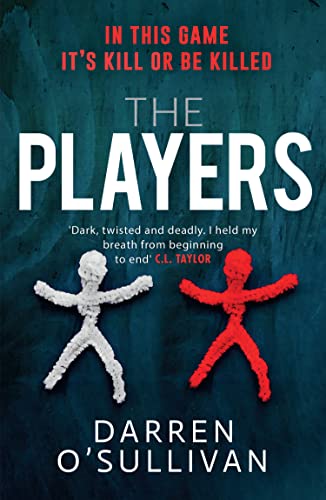 The Players: ‘Saw meets I See You’ in the gripping, must-read serial killer thriller of summer 2021
