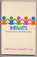Infants: Development and relationships 0024119709 Book Cover