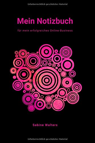Mein Notizbuch für mein erfolgreiches Online-Business