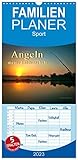 Familienplaner Angeln - meine Leidenschaft (Wandkalender 2023, 21 cm x 45 cm, hoch), Calvendo Monatskalender