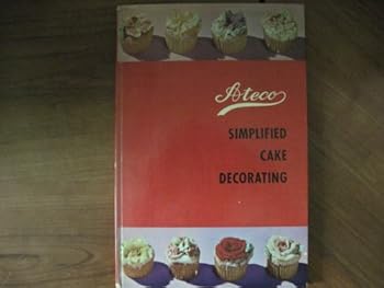 Hardcover Ateco simplified cake decorating: Illustrated Book