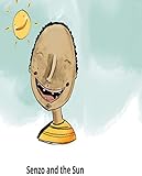 senzo and the sun: Recommended for classic children's picture books