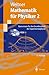 Mathematik für Physiker 2: Basiswissen für das Grundstudium der Experimentalphysik: Basiswissen Fa1/4r Das Grundstudium Der Experimentalphysik