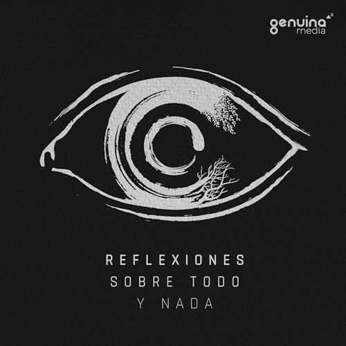 Reflexiones Sobre Todo y Nada cover art