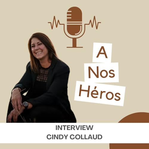 37. Cindy Collaud &ndash; Audace et passion pour toucher ses r&ecirc;ves du bout des doigts