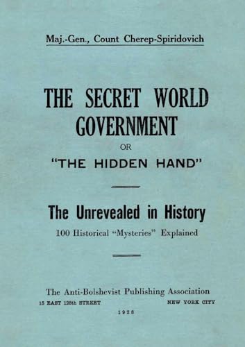 The Secret World Government; or, 
