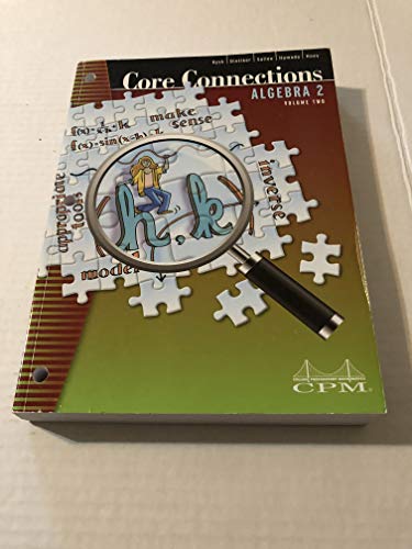 Core Connections Algebra 2 Volume 2 2nd Ed. Version 4.0 view 2