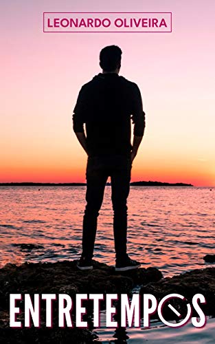 Entretempos Volume 1 Ebook Oliveira Leonardo Amazon Com Br Loja Kindle entretempos volume 1