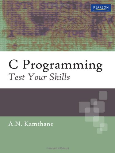 C PROGRAMMING: TEST YOUR SKILLS : Kamthane: Amazon.in: Books
