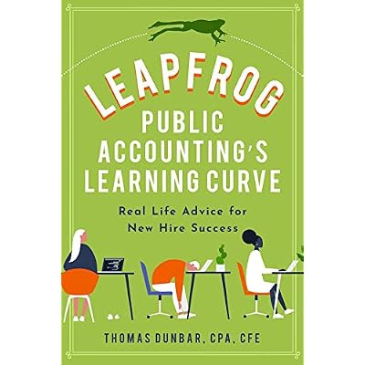 Leapfrog Public Accounting's Learning Curve: Real Life Advice for New Hire Success