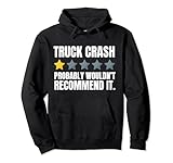 Récupération drôle d'accident de camion et camion frappé par un camion Sweat à Capuche